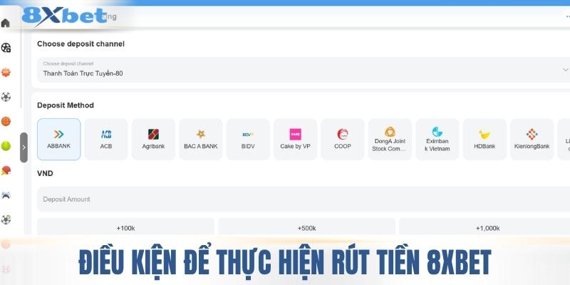Điều kiện để rút tiền 8XBET