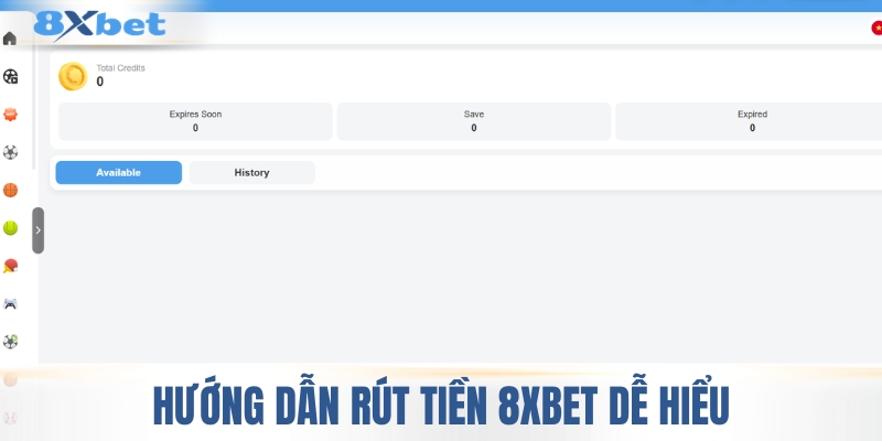 Hướng dẫn rút tiền 8XBET từ A tới Z chi tiết