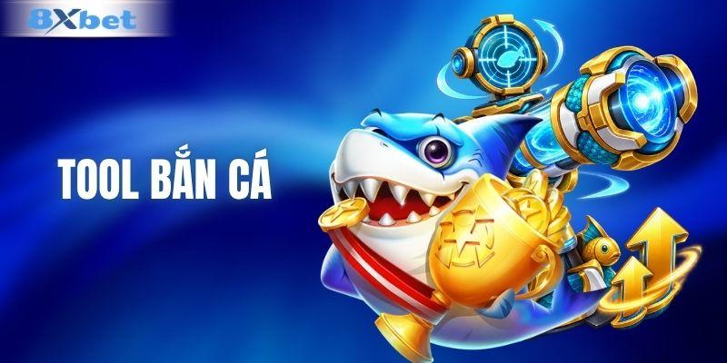 Tool bắn cá