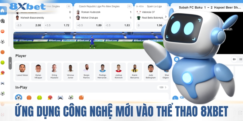 Ứng dụng công nghệ tại thể thao 8XBET